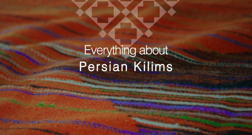 Everything about Persian Kilims